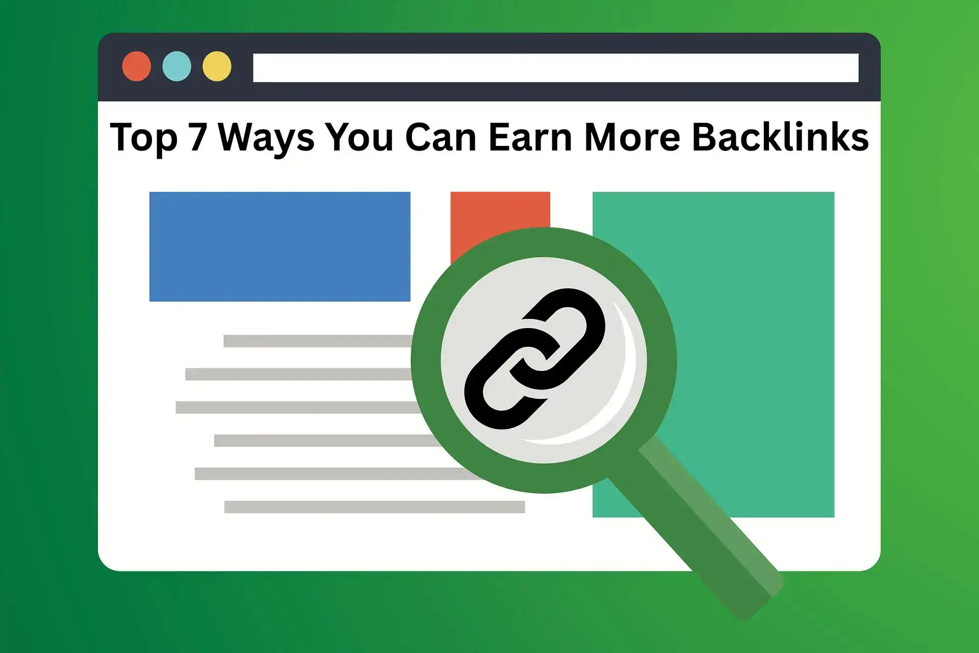 Top 7 Ways You Can Get More Backlinks