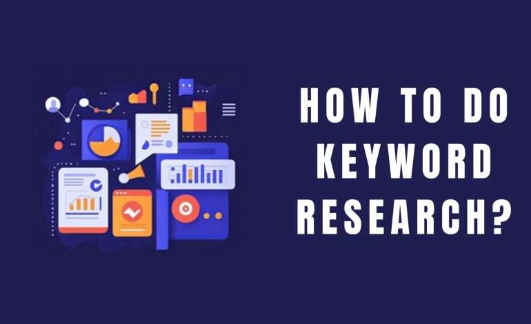 How to Do Proper Keyword Research?