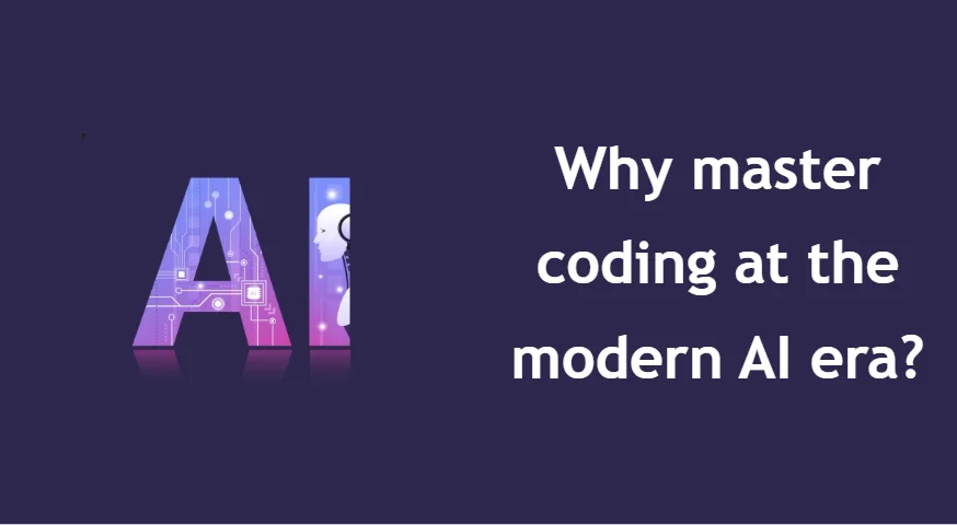 Why master programming at the modern AI era?